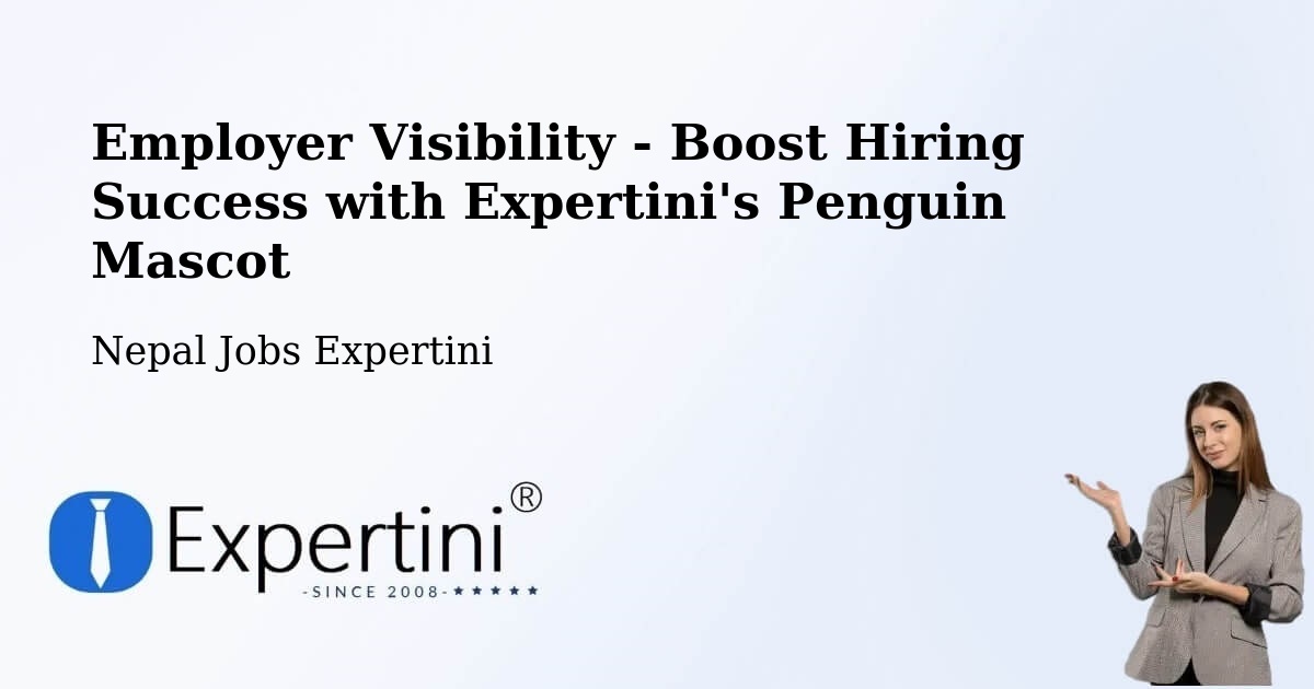 CV and Resume Visibility Optimization – Chitre - Nepal Jobs Expertini